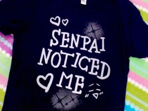 Senpai Noticed Me T-Shirt Shut Up And Take My Yen : Anime & Gaming Merchandise