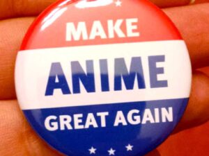 Make Anime Great Again Pin