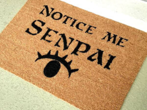 Notice Me Senpai Doormat